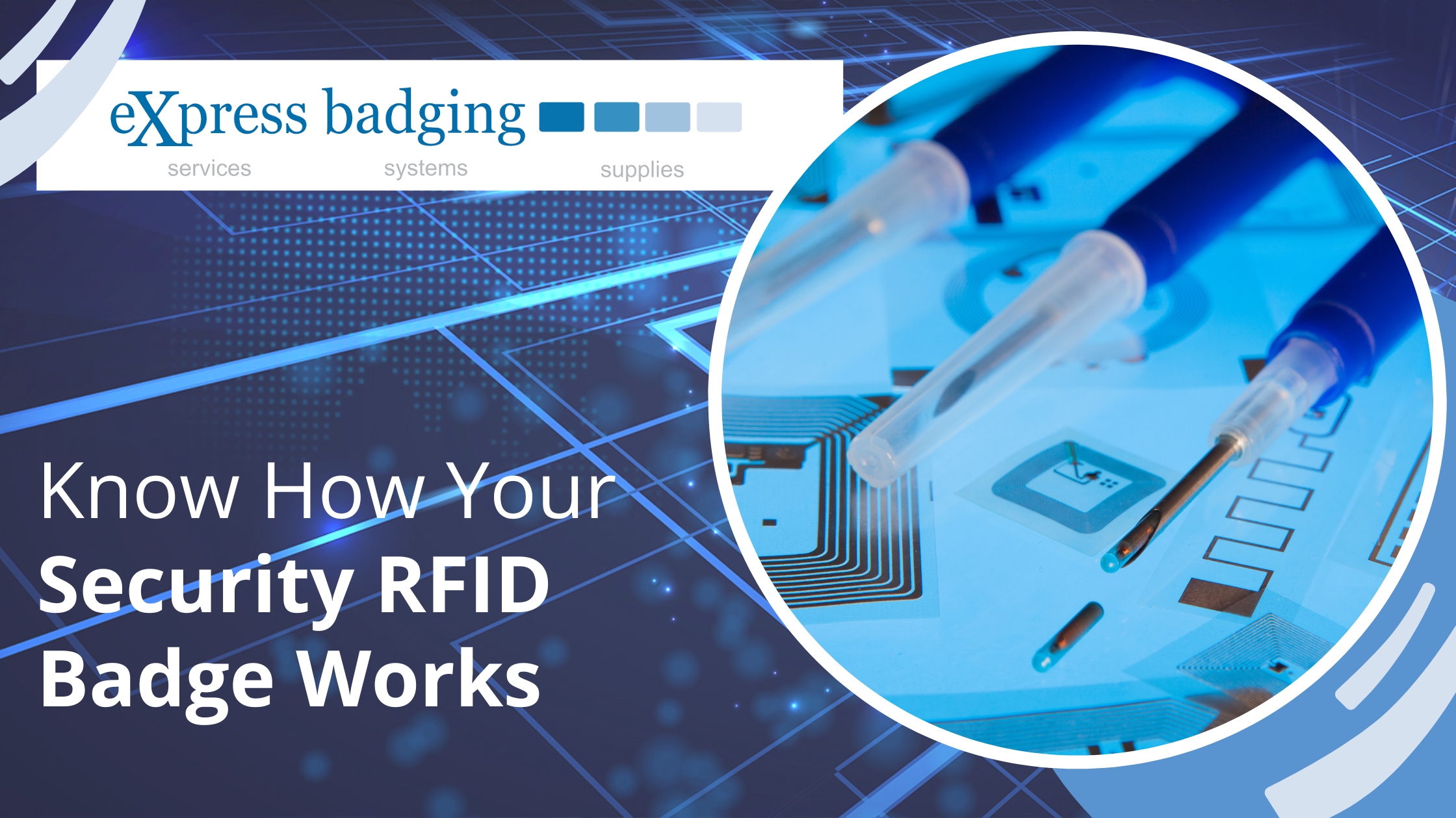 Know How Your Security RFID Badge Works - Express Badging Services